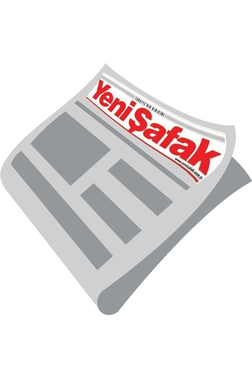 YENİ ŞAFAK GAZETESİ